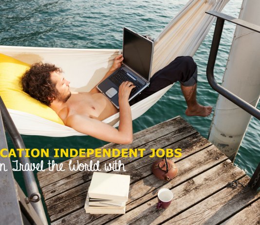 Location Independent Jobs for nomads, travellers and digital nomads