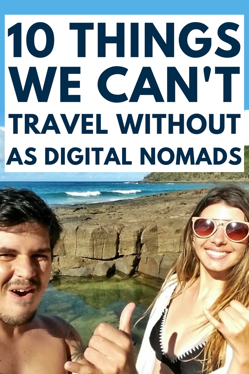 As digital nomads there are some important things we literally can't travel without. Learn which items help us to earn an income online & travel the world! Click through to find out...