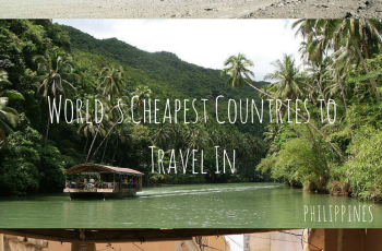 Cheapest Countries To Travel In