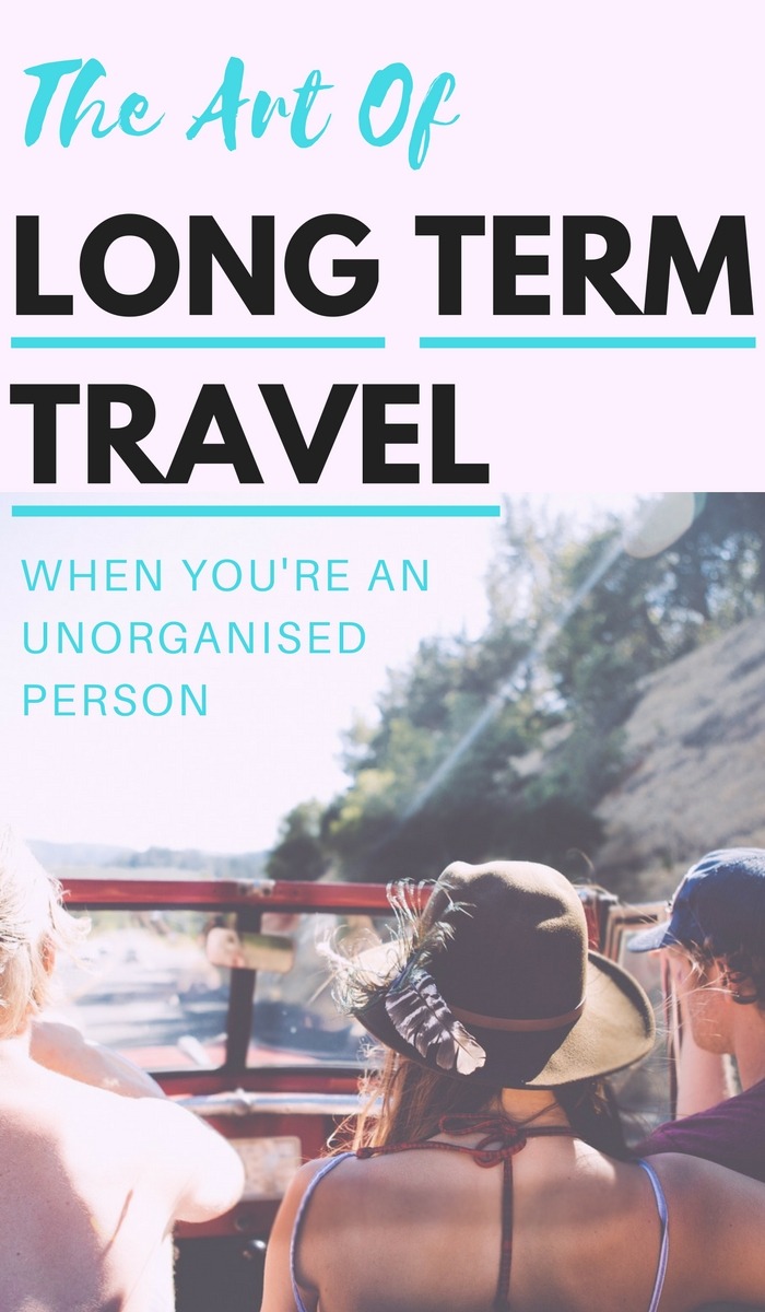 Are you planning a long term travel experience but suffer from a serious lack of organisational skills? Follow these 10 tips to long term travel success! Click to read now...