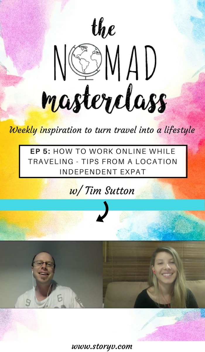 Really good tips for working online while traveling! | In this episode of the Nomad Masterclass we interview Australian expat, Tim Sutton, on how to work online while traveling and become location independent. Click through to read now...
