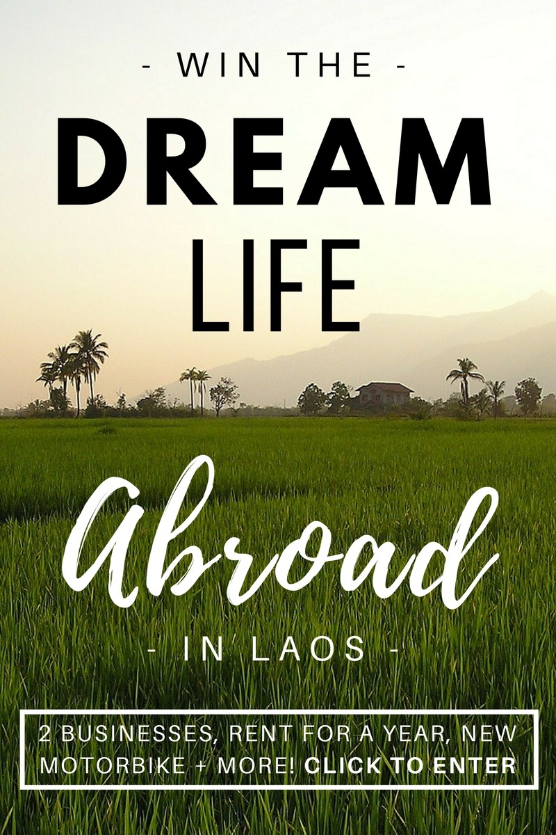 Life-changing competition alert! Repin and click through to enter! This Canadian filmmaker is giving away her dream life in Laos - 2 businesses, a motorbike, rent for a year & more (worth $250K)! Enter the Dream Life Abroad competition for a chance to win it all and change your life!