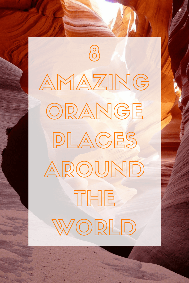 For a good dose of energy, orange is the best colour to surround yourself with. If you love to travel, visit these 8 amazing orange places around the world! Click through to find out where they are...