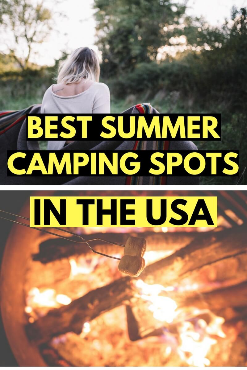 Decided you're going camping this summer, but not sure where you want to go yet? Here we list 12 of the best places to go camping in the USA right now!