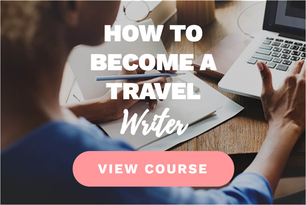 Superstar Blogging: How To Become a Travel Writer - Top Travel Job Courses Which Will Teach You How To Work From Anywhere