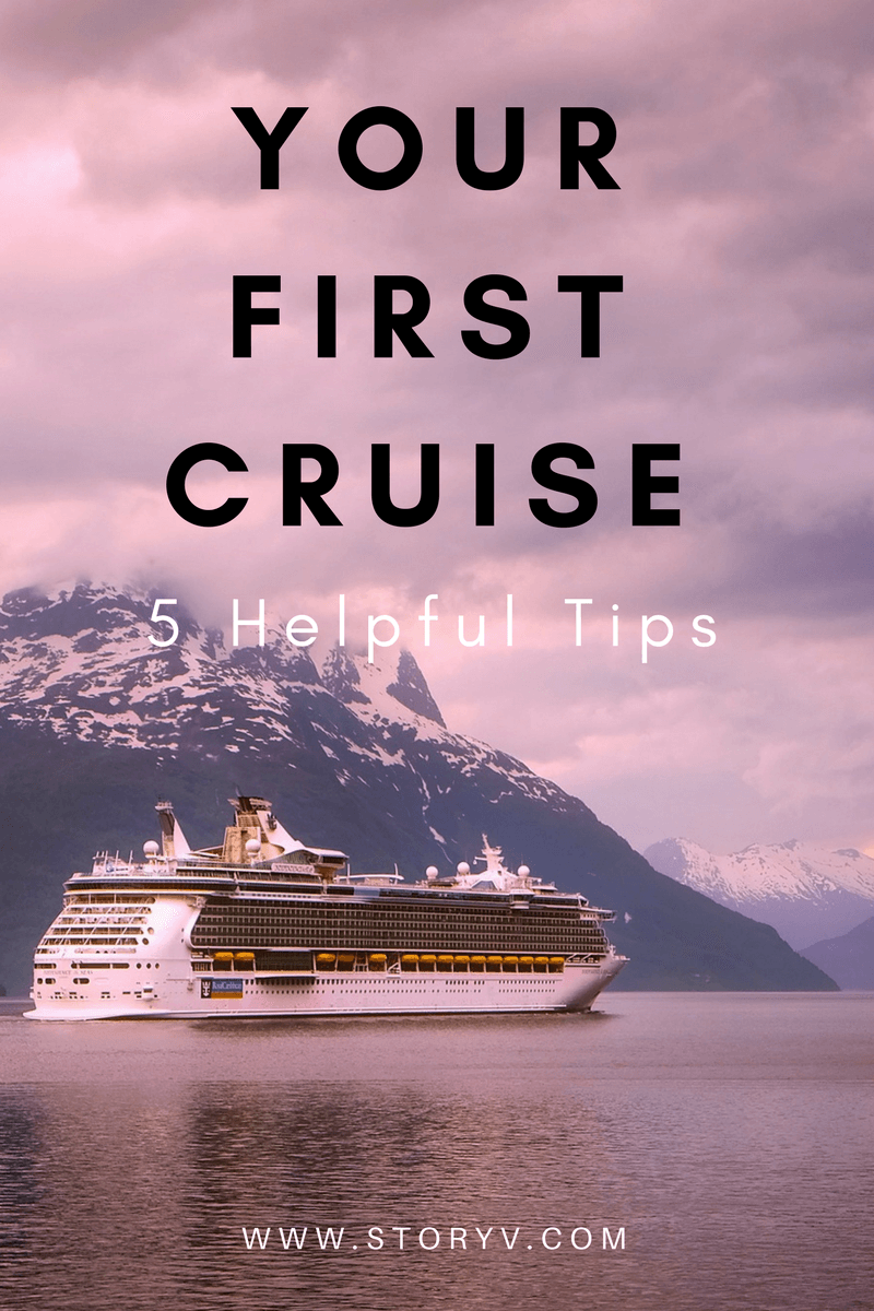 Are you about to go on your very first cruise? Follow these 5 important tips and you’ll be more than ready when the time comes to set sail!