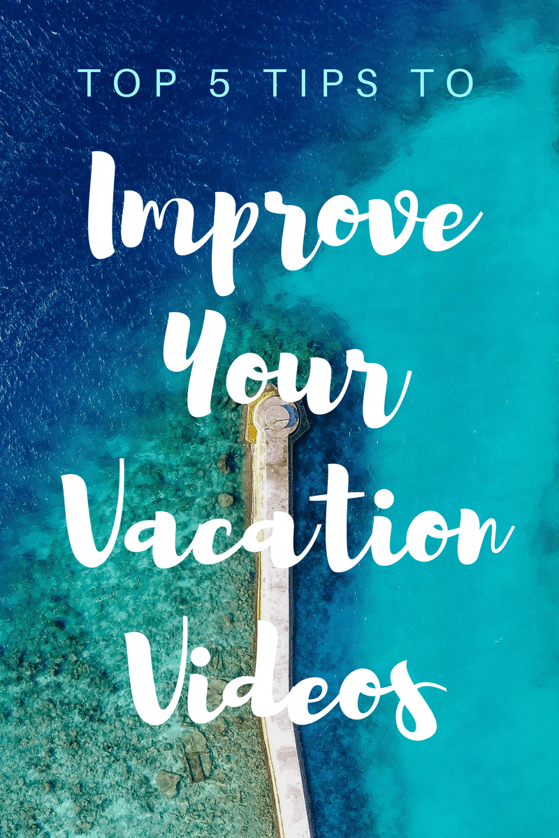 Heading off on vacation and plan to video the whole thing? Here are 5 expert tips to create awesome vacation videos that don't have everyone yawning!