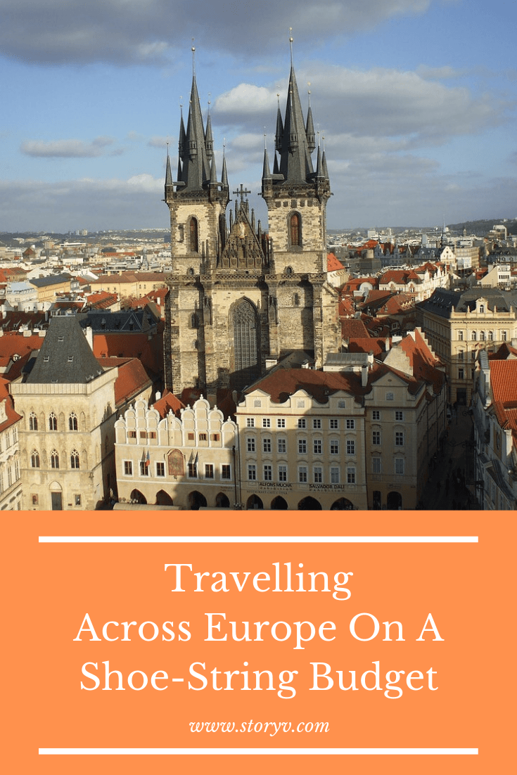 Travelling Across Europe On A Shoe-String Budget