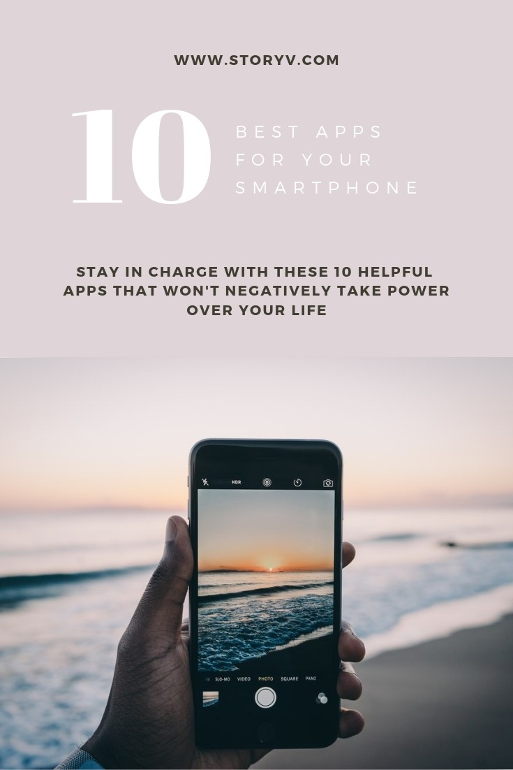 Stay in charge with these 10 helpful smartphone apps that won't negatively take power over your life.