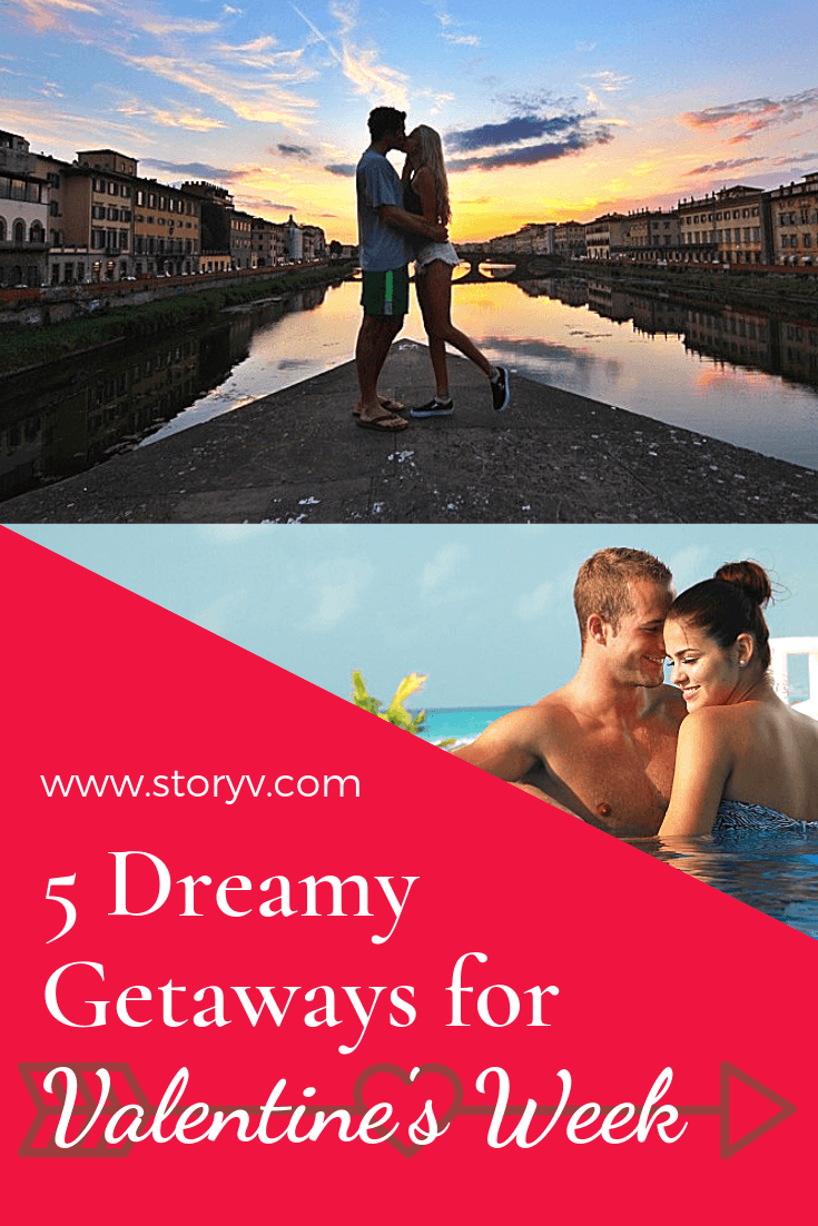 5 Dreamy Getaways For Valentine's Week