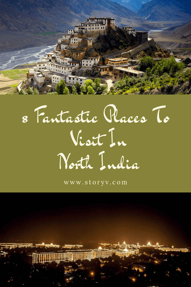 8 Fantastic Places To Visit In North India