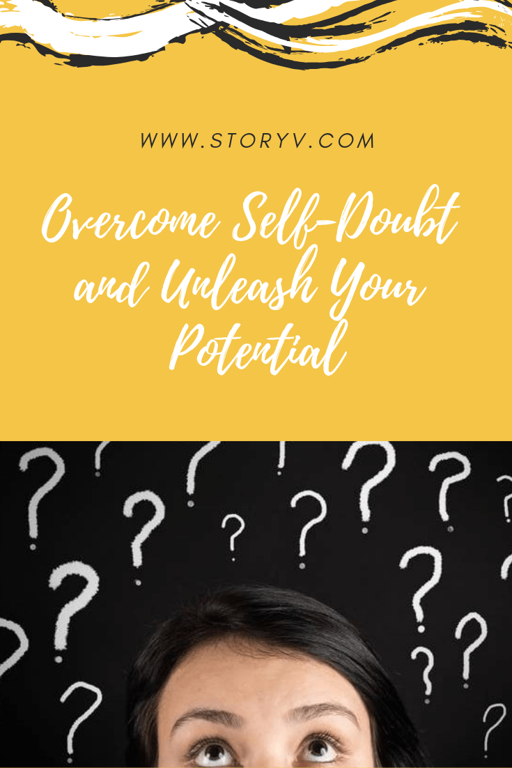 Overcome Self-Doubt and Unleash Your Potential