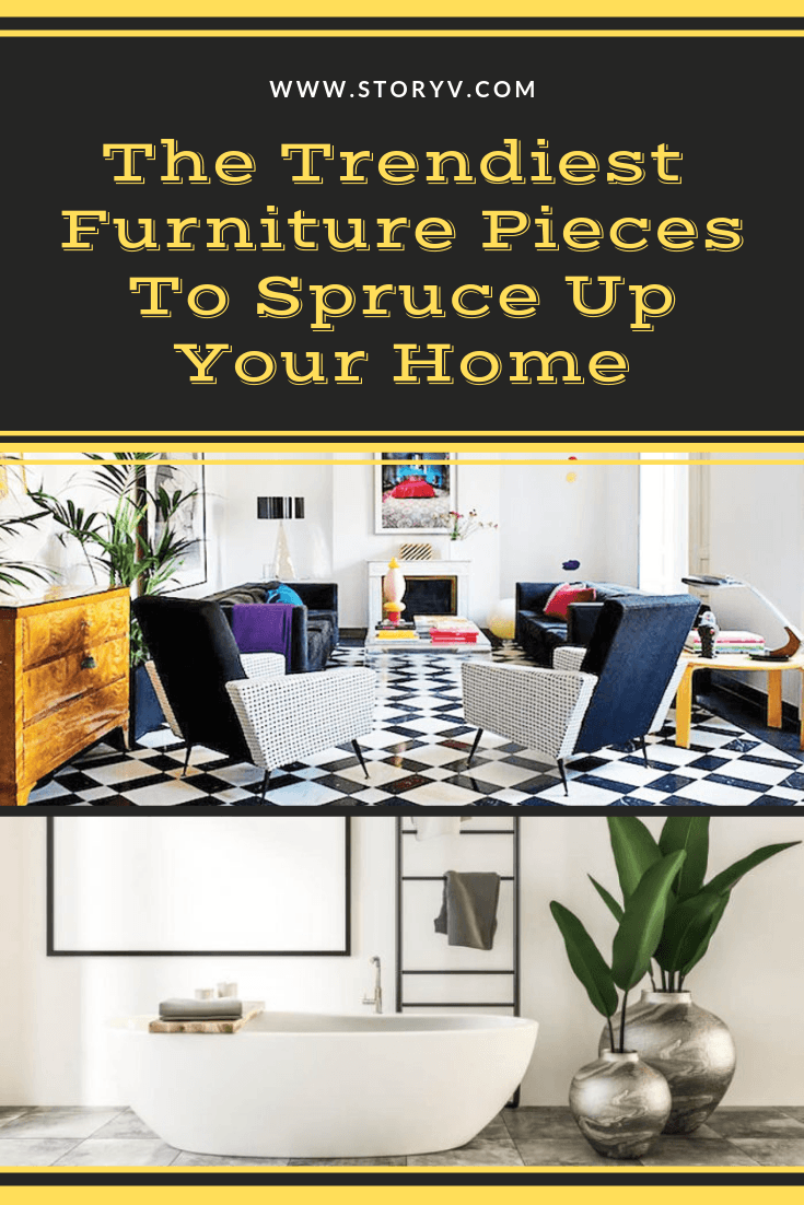 The Trendiest Furniture Pieces To Spruce Up Your Home