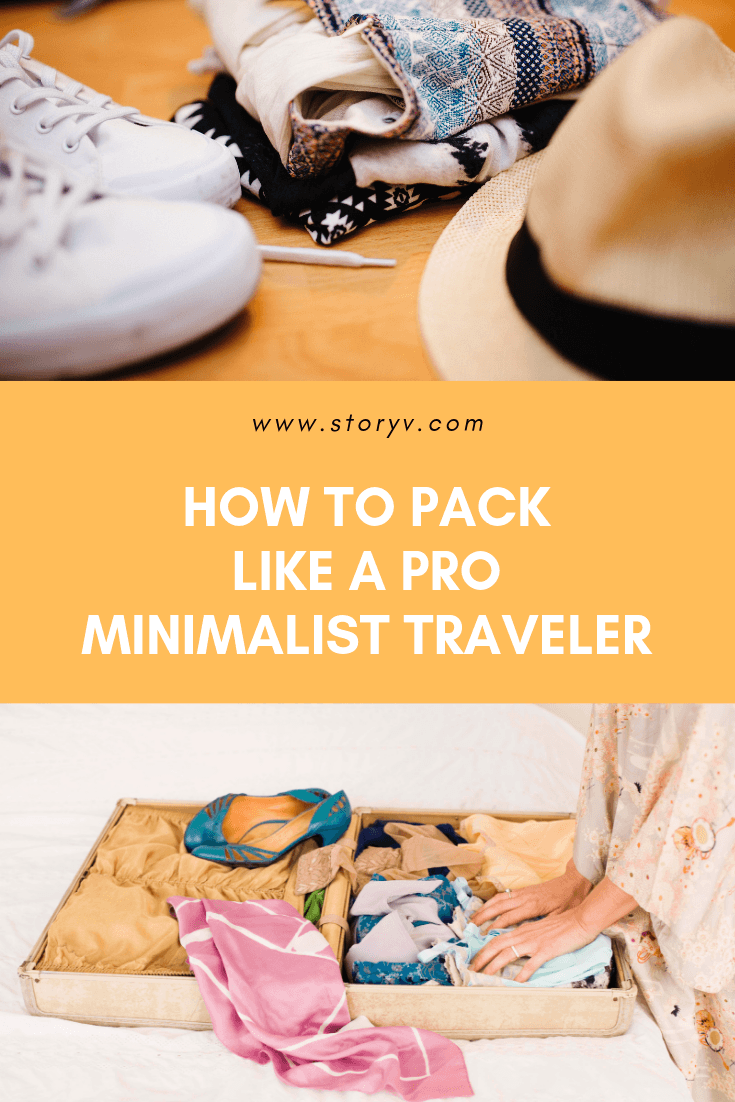 How To Pack Like A Pro Minimalist Traveler