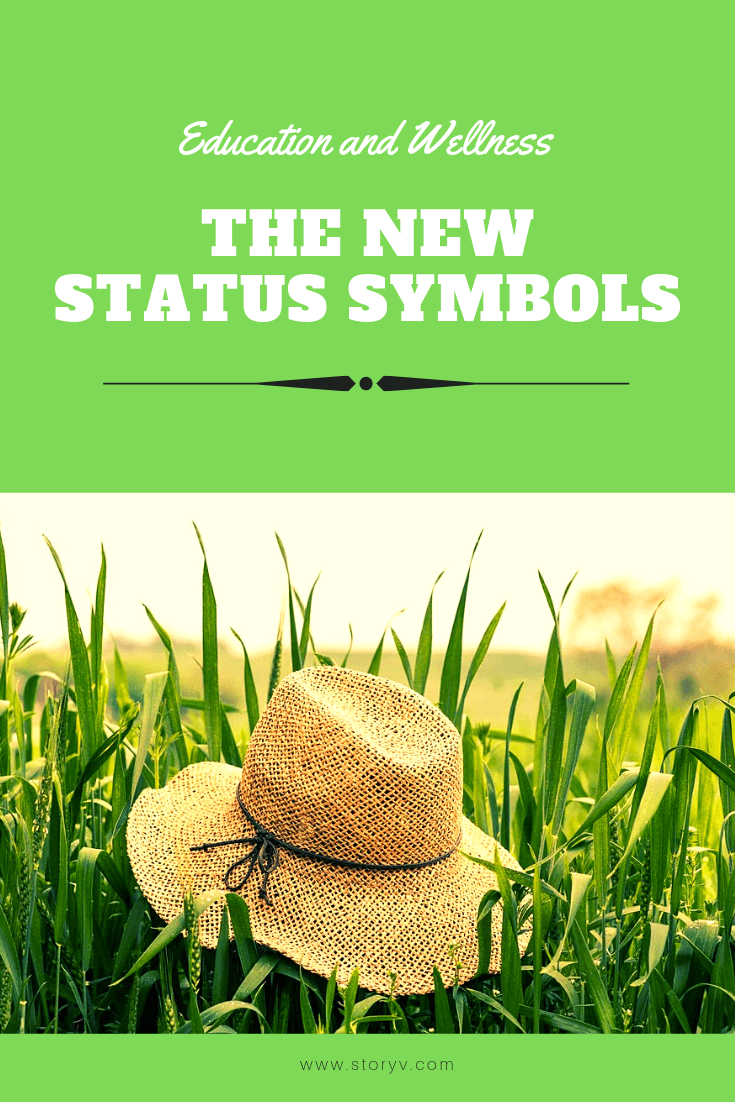 Education And Wellness: The New Status Symbols