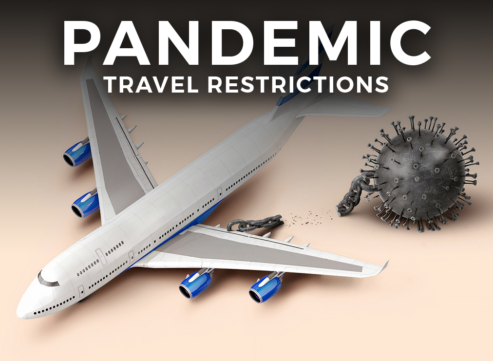 Pandemic Travel Restrictions to Know About