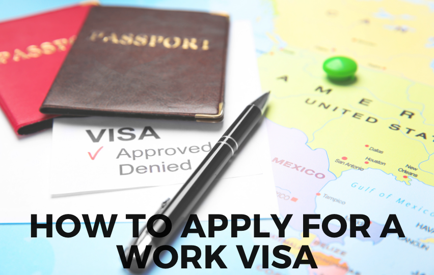 Work Visa Job - Find Out How to Apply for a Work Visa in the United States